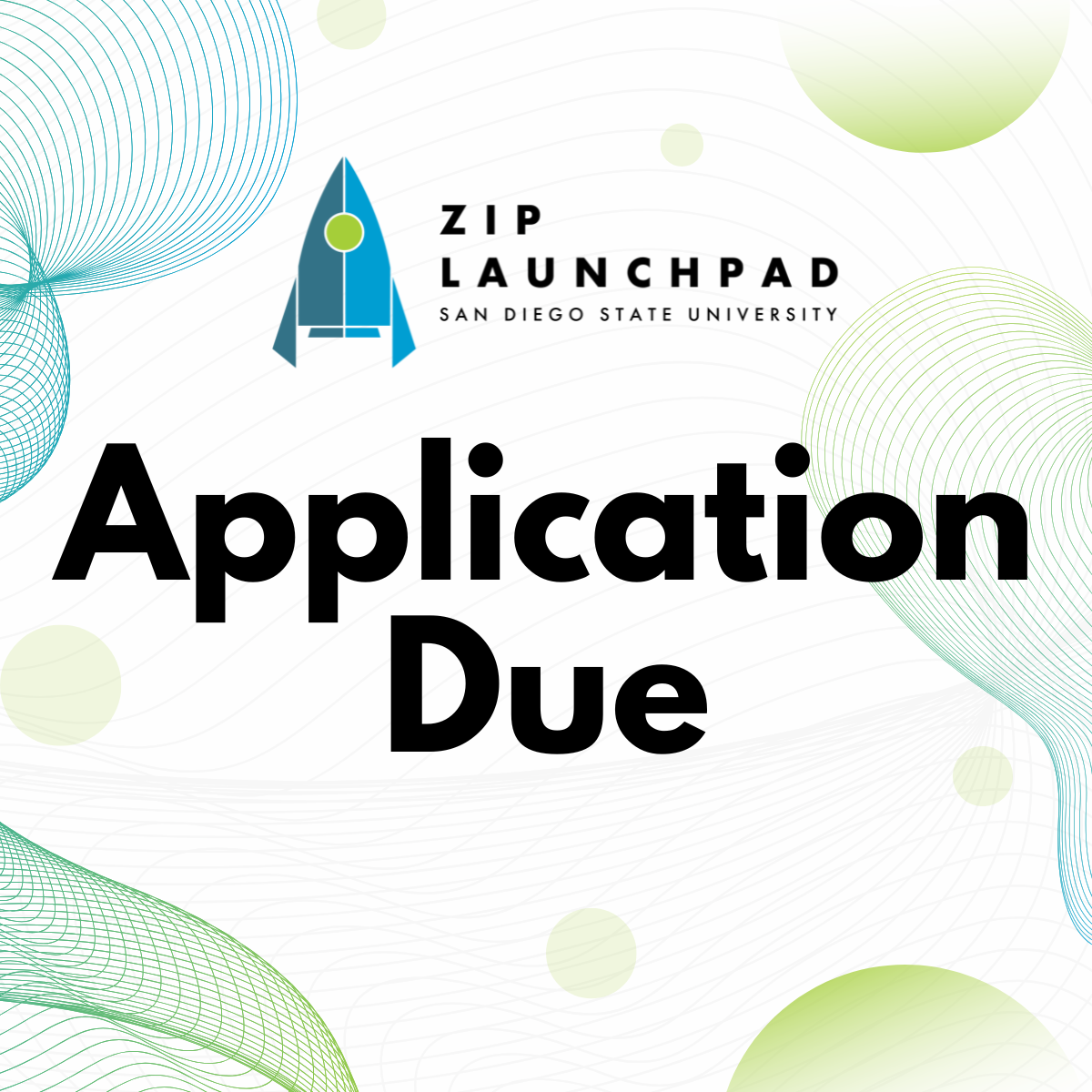 Graphic with text "Application Due"